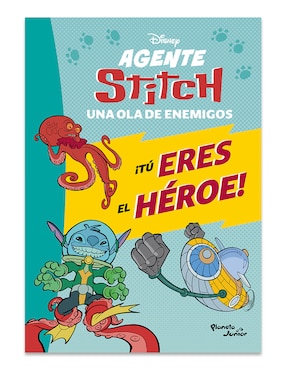 Libro Agente Stitch Tu Eres El Héroe Una Ola de Enemigos de Disney