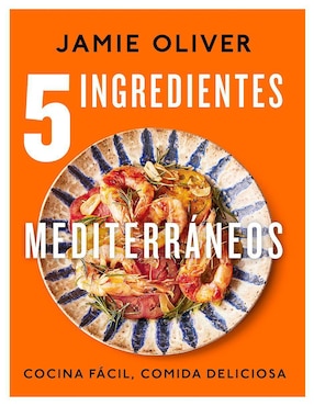 Libro 5 ingredientes mediterráneos de Jamie Oliver