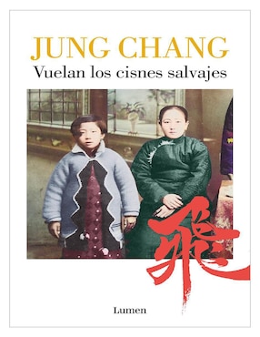 Libro Vuelan los cisnes salvajes de Jung Chang