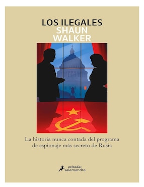Libro Los Ilegales de Shaun Walker