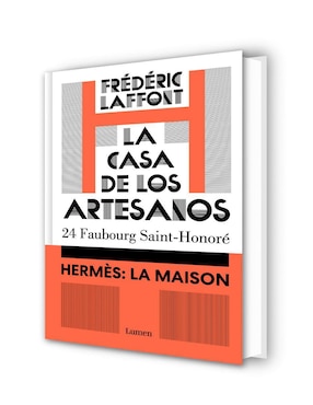 Libro La casa de los artesanos Hermes: La Maison de Frédéric Laffont