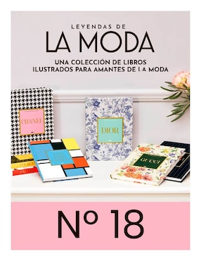 Coleccionable Libro Leyendas de la Moda no. 18