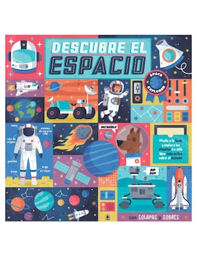 Libro Descubre El Espacio - Sobres Con Sorpresas y Desplegables de Thea Hay