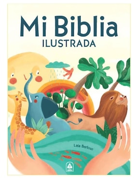 Libro Mi Biblia Ilustrada - Infantil de Laia Berloso