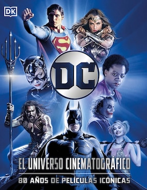 Libro DC el universo cinematográfico de DK