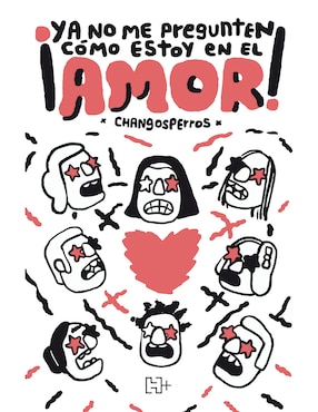 Libro ¡Ya No Me Pregunten Cómo Estoy En El Amor! de Carlos Javier Dzul Juárez