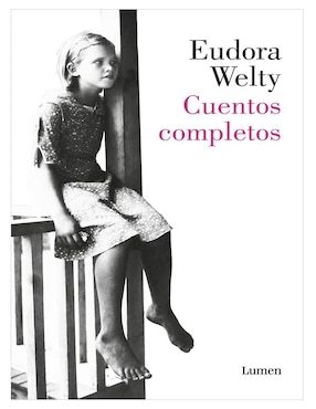 Libro Cuentos Completos de Eudora Welty