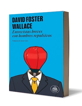 Libro Entrevistas Hombres Repulsivos de David Foster Wallace