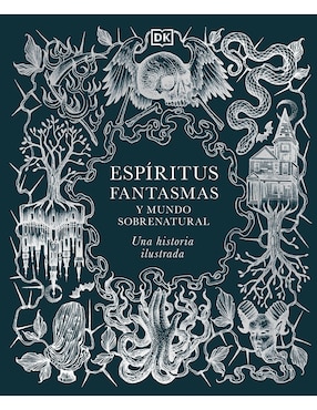 Libro Espiritus, fantasmas y mundo sobrenatural de DK