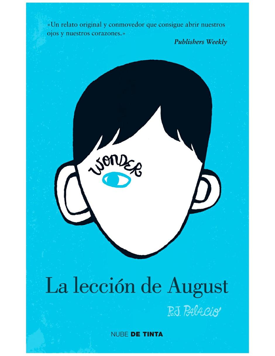 Libro La lección de August de R. J. Palacio Libro La lección de August de R. J. Palacio