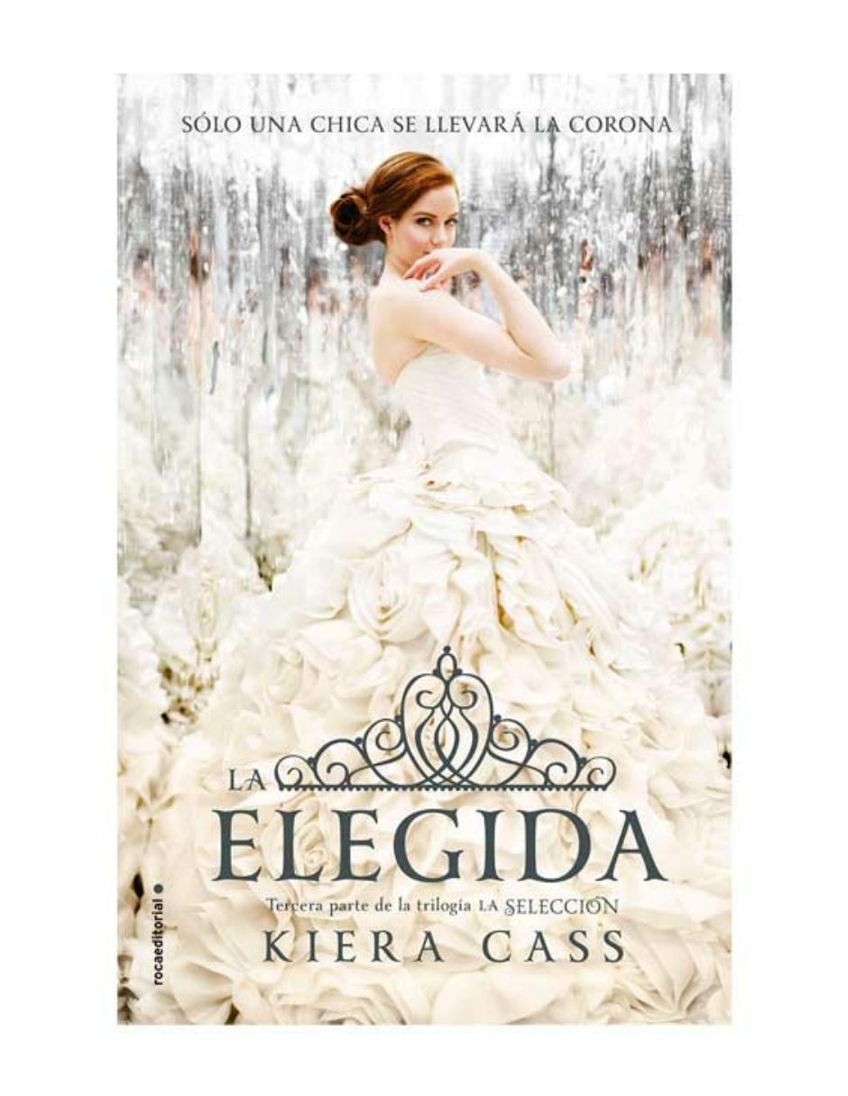 Libro La Elegida de Kiera Cass