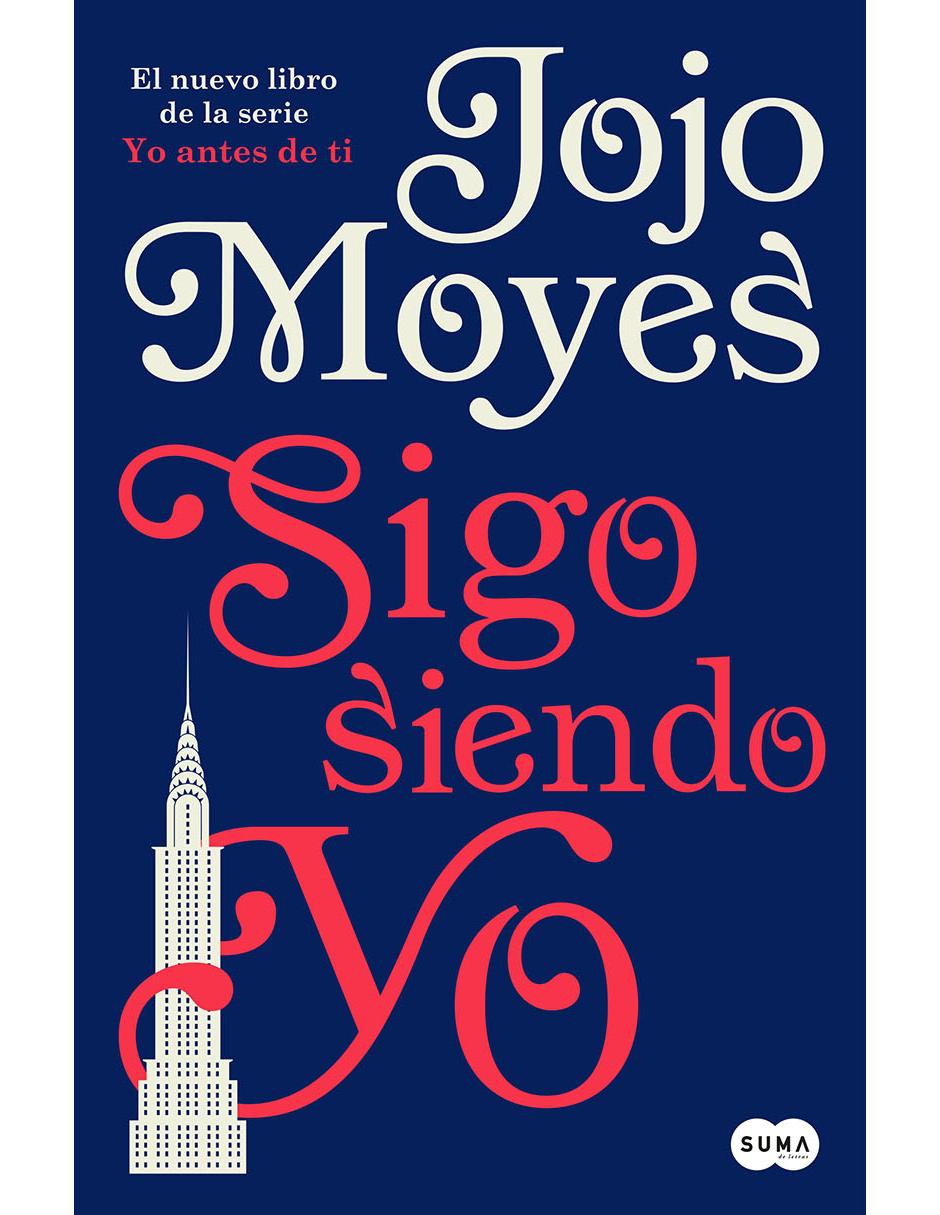 Libro Sigo Siendo Yo de Jojo Moyes