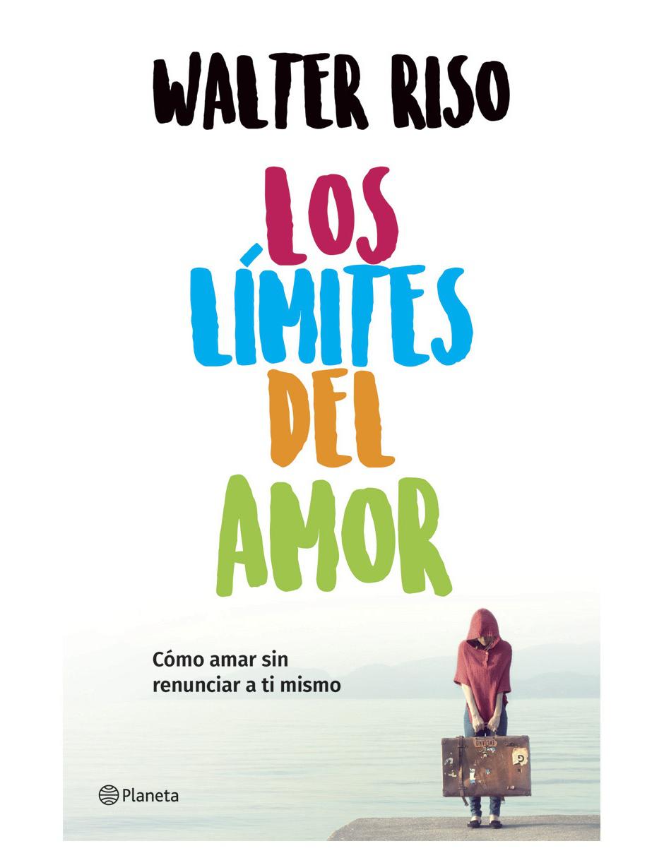 Libro Los Límites del Amor de Riso Walter 1