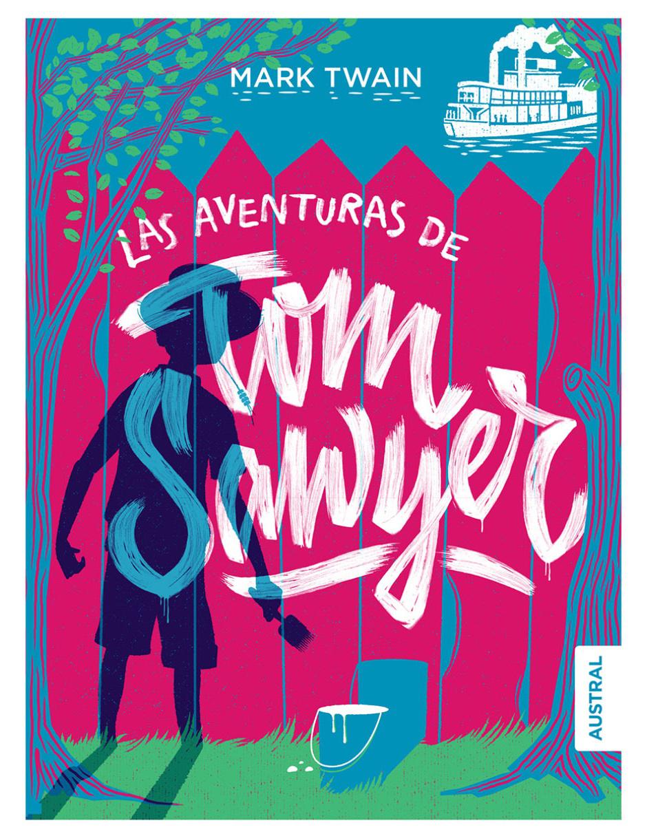 Las Aventuras de Tom Sawyer Las Aventuras de Tom Sawyer