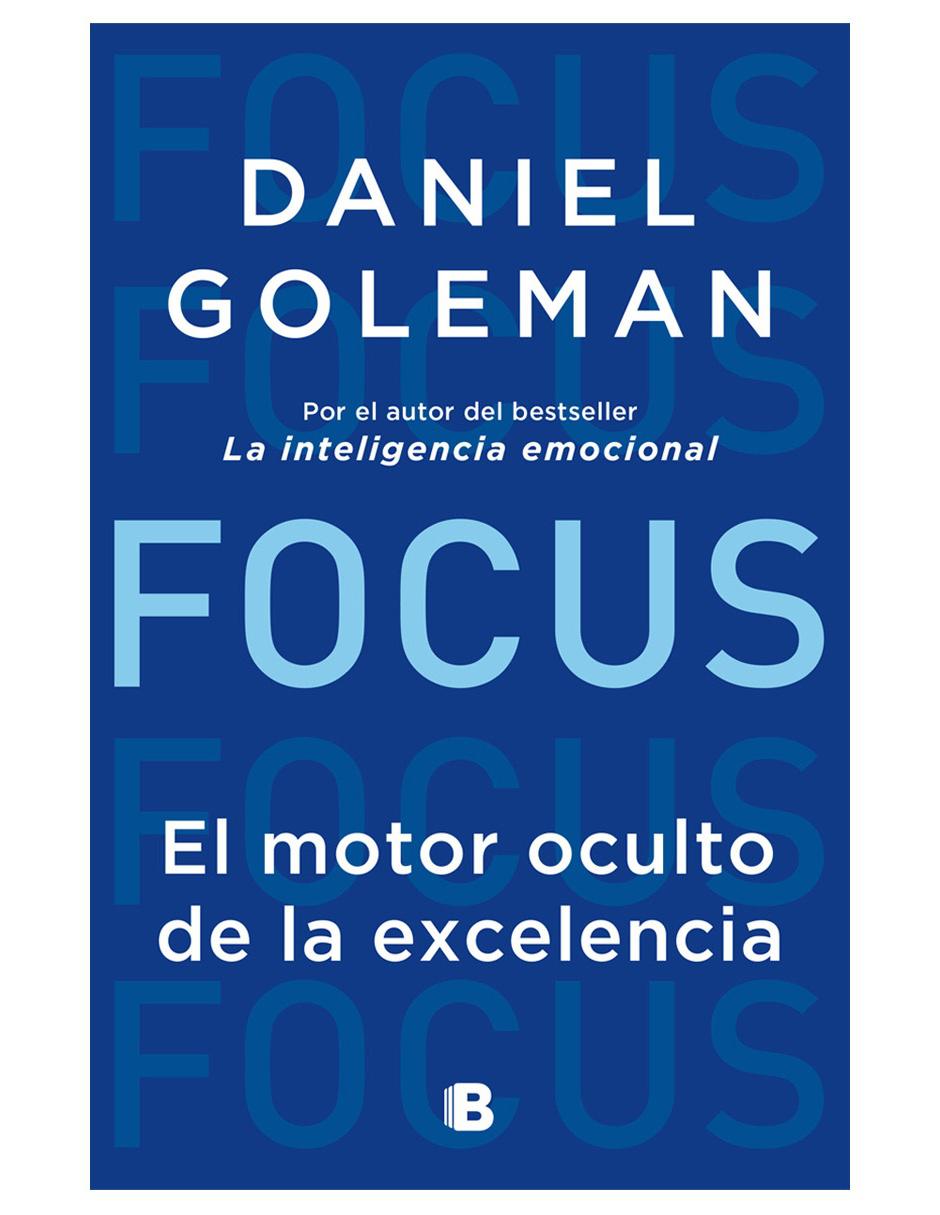 Libro Focus de Daniel Goleman Libro Focus de Daniel Goleman