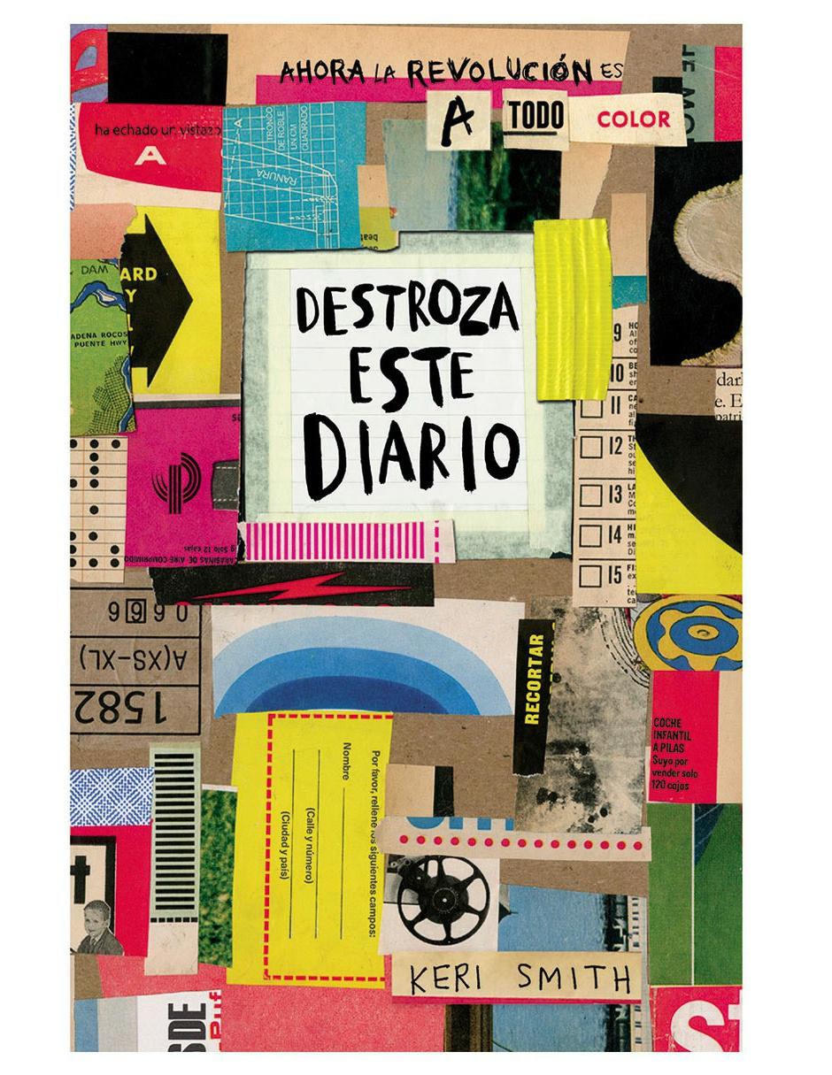Libro Destroza este Diario de Keri Smith Libro Destroza este Diario de Keri Smith