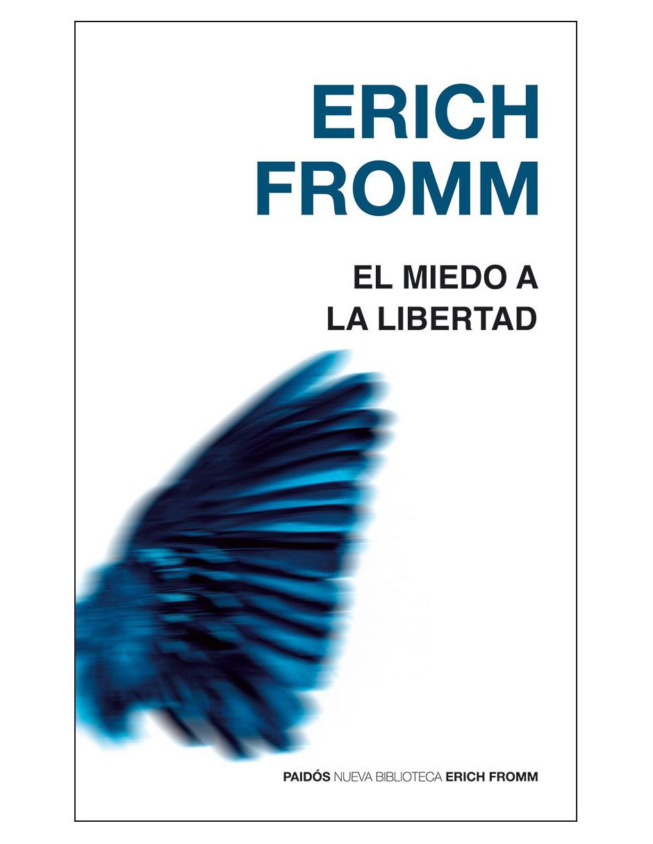 El Miedo a la Libertad