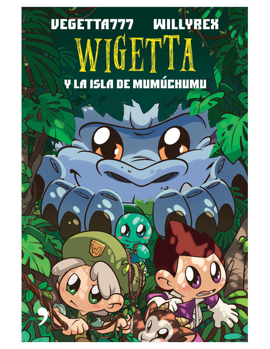 Libro Wigetta y la Isla de Mumúchumu de Vegetta777