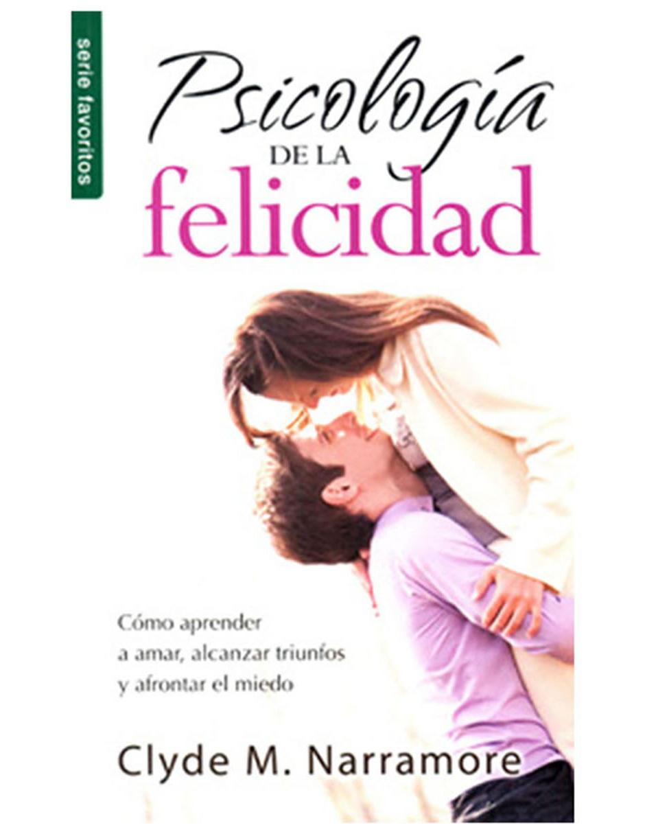 Libro Psicología de la Felicidad Libro Psicología de la Felicidad