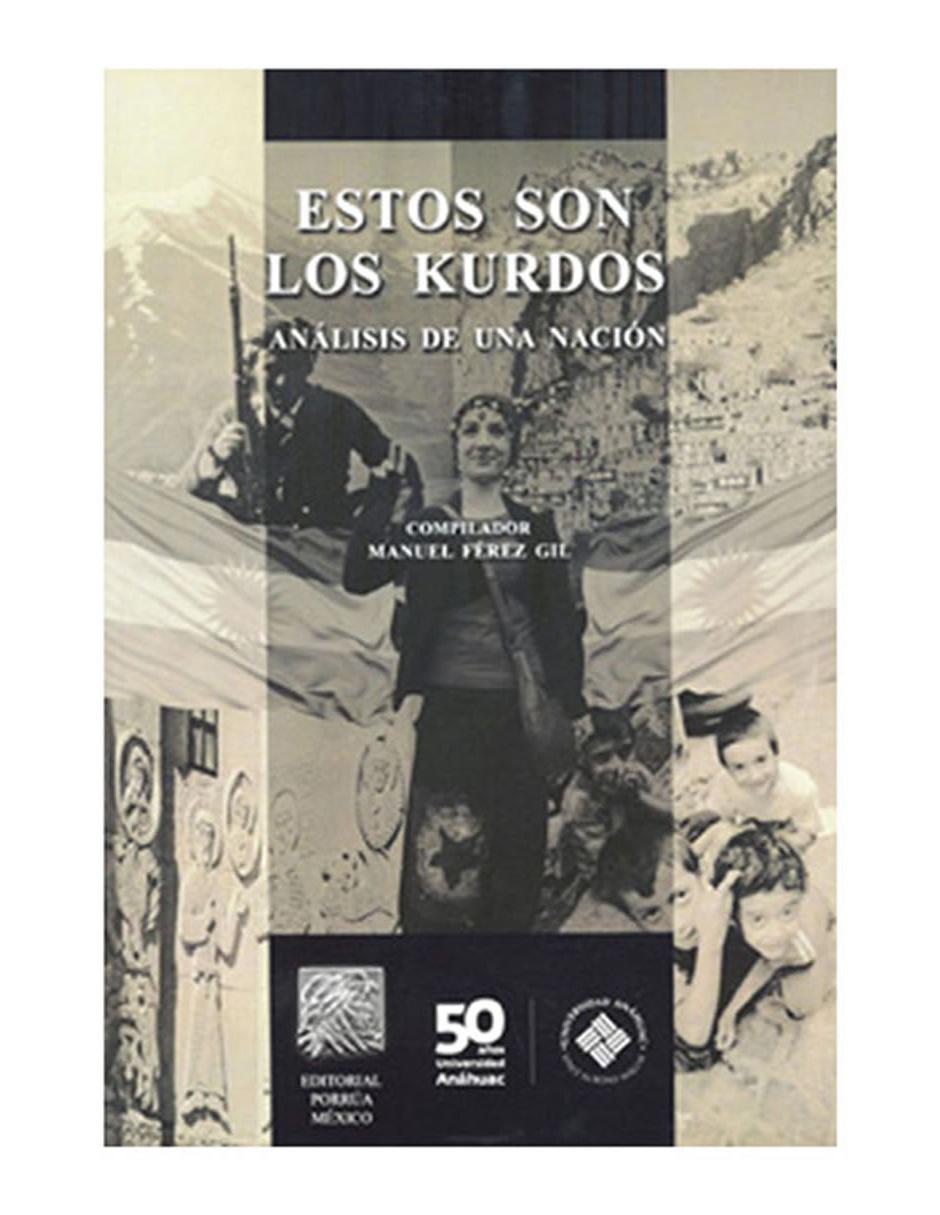 Libro Estos Son Los Kurdos Análisis de Una Nación