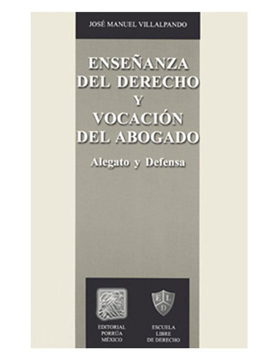 Libro Enseñanza del Derecho y Vocación del Abogado