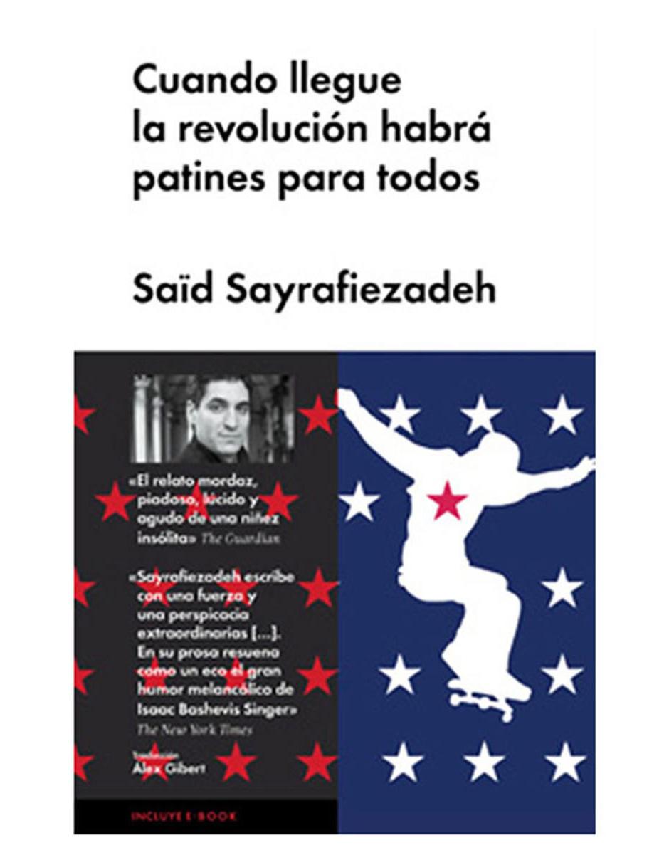 Libro Cuando Llegue la Revolución Habrá Patines para Todos