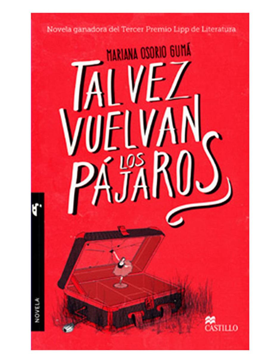 Libro Tal Vez Vuelvan Los Pájaros 1