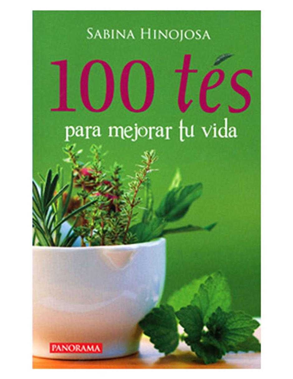 Libro 100 Tés para Mejorar tu Vida