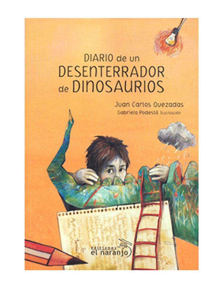Libro Diario de un Desenterrador de Dinosaurios Libro Diario de un Desenterrador de Dinosaurios