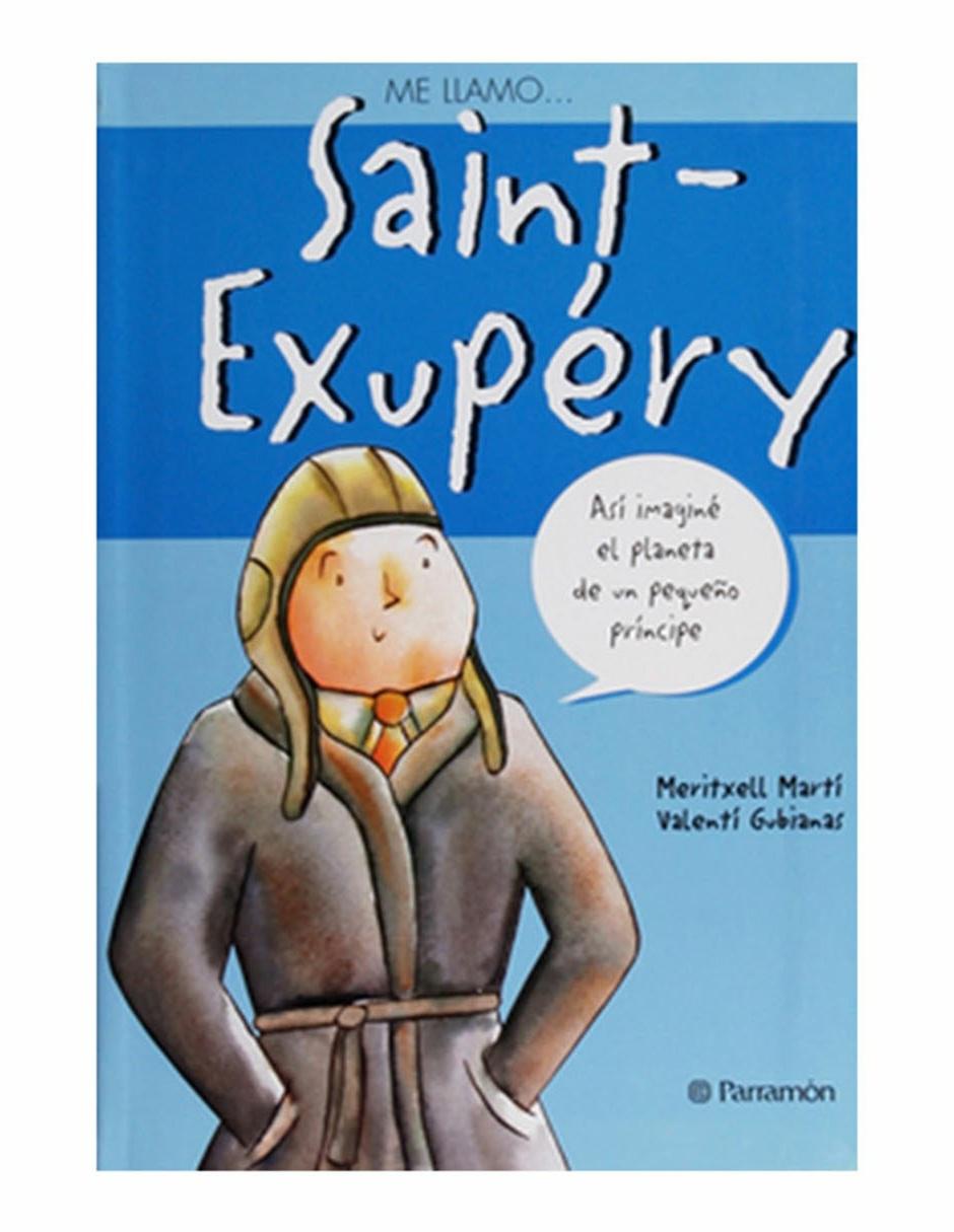 Libro Me Llamo Saint Exupery
