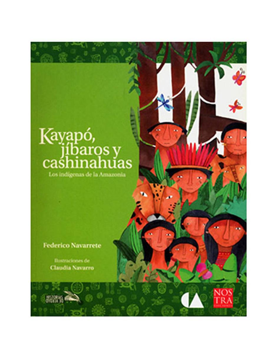 Libro Kayapó, Jíbaros Y Cashinahuas