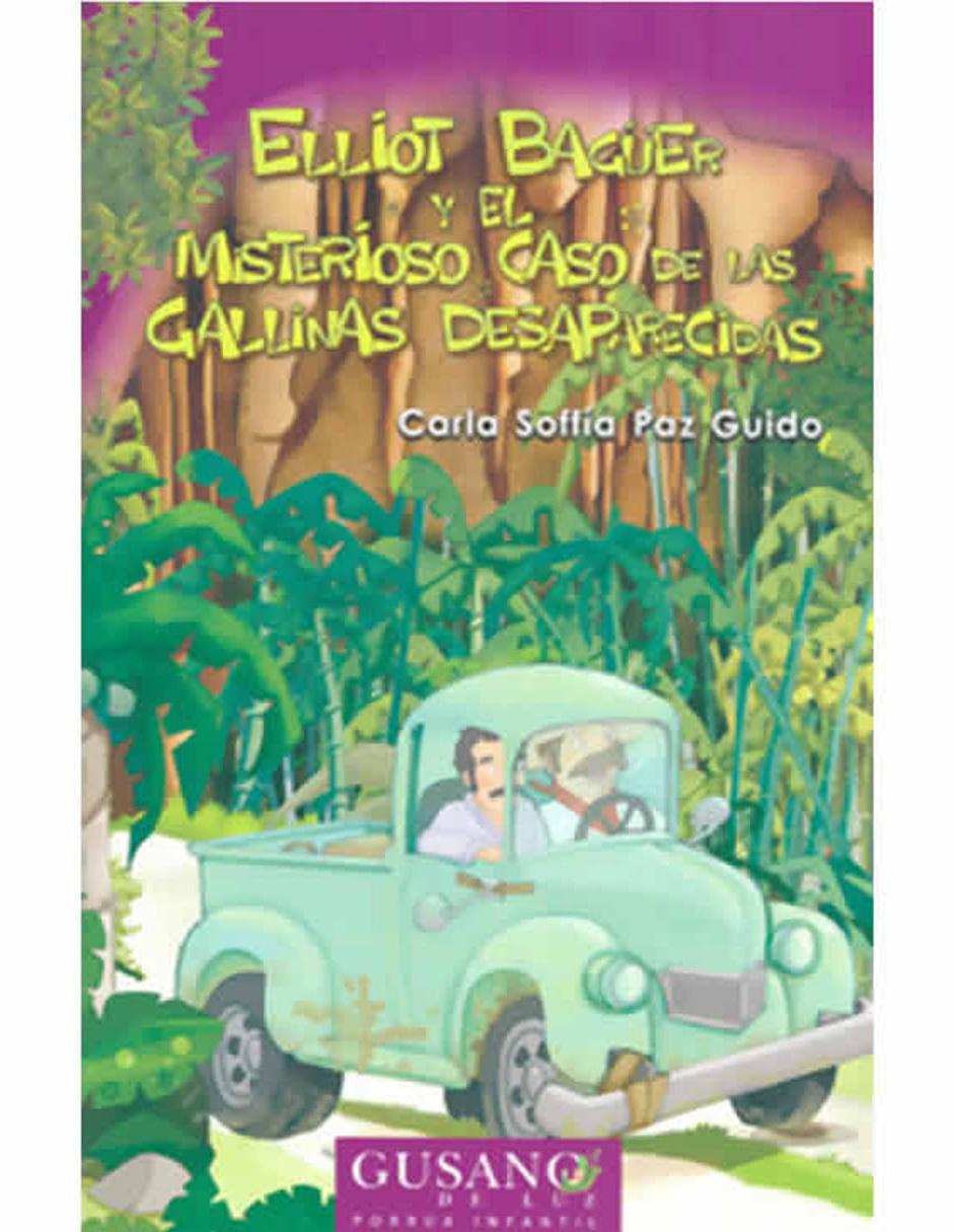 Libro Elliot Baguer Y El Misterioso Caso De Las Gallinas