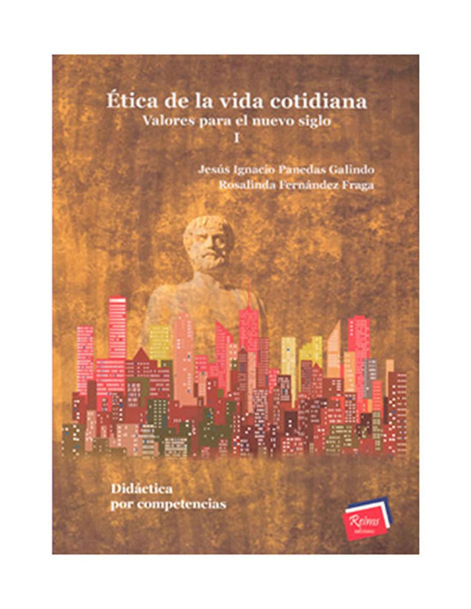 Libro Ética de La Vida Cotidiana Valores para el Nuevo Siglo 1