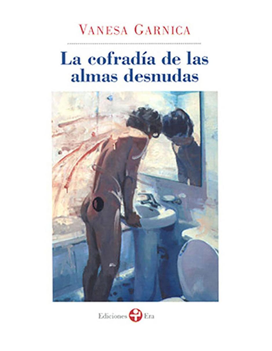 Libro La Cofradía De Las Almas Desnudas