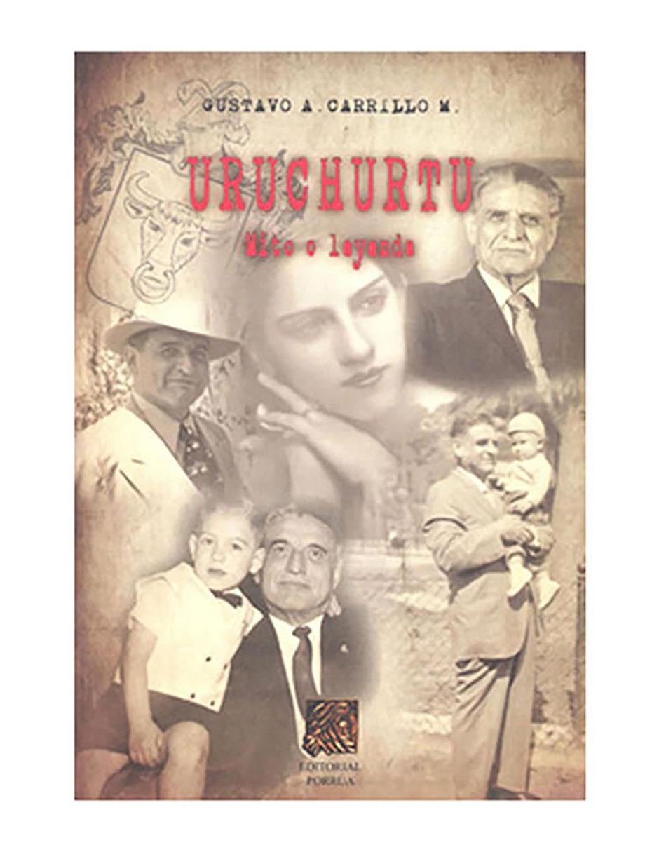 Libro Uruchurtu Mito O Leyenda Libro Uruchurtu Mito O Leyenda