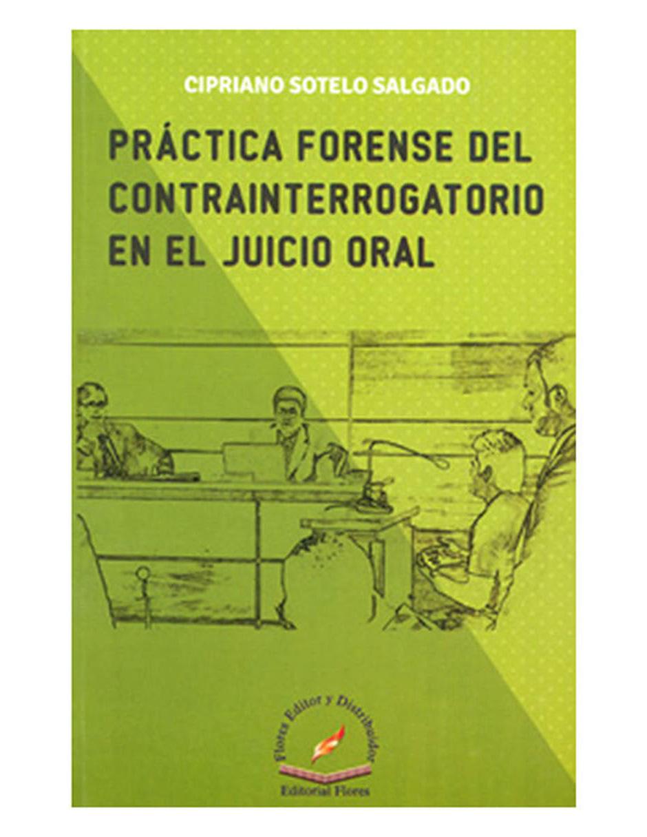 Libro Práctica Forense del Contrainterrogatorio en El Juicio Oral 1