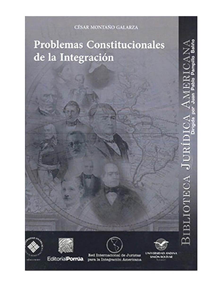 Libro Problemas Constitucionales de La Integración Libro Problemas Constitucionales de La Integración