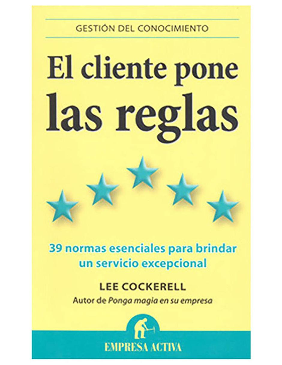 Libro El Cliente Pone Las Reglas