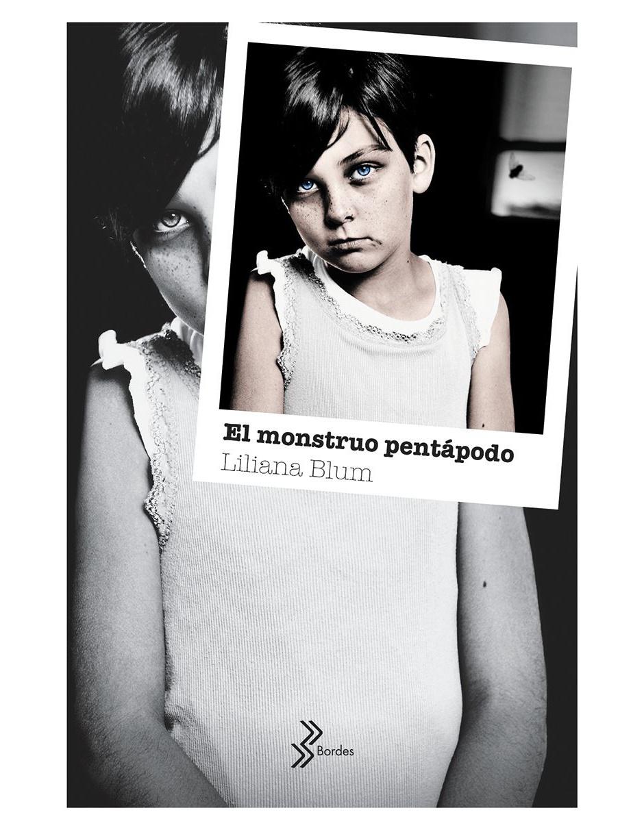 Libro El monstruo pentápodo de Blum Liliana