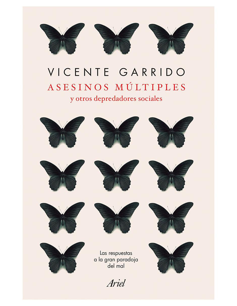 Libro Asesinos Múltiples y Otros Depredadores Sociales de Genovés Garrido Vicente
