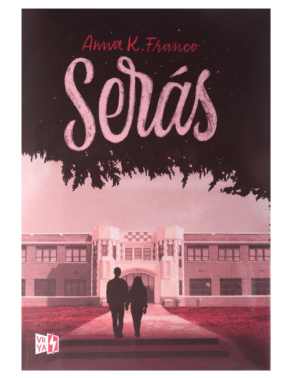 Libro Serás de Anna K. Franco
