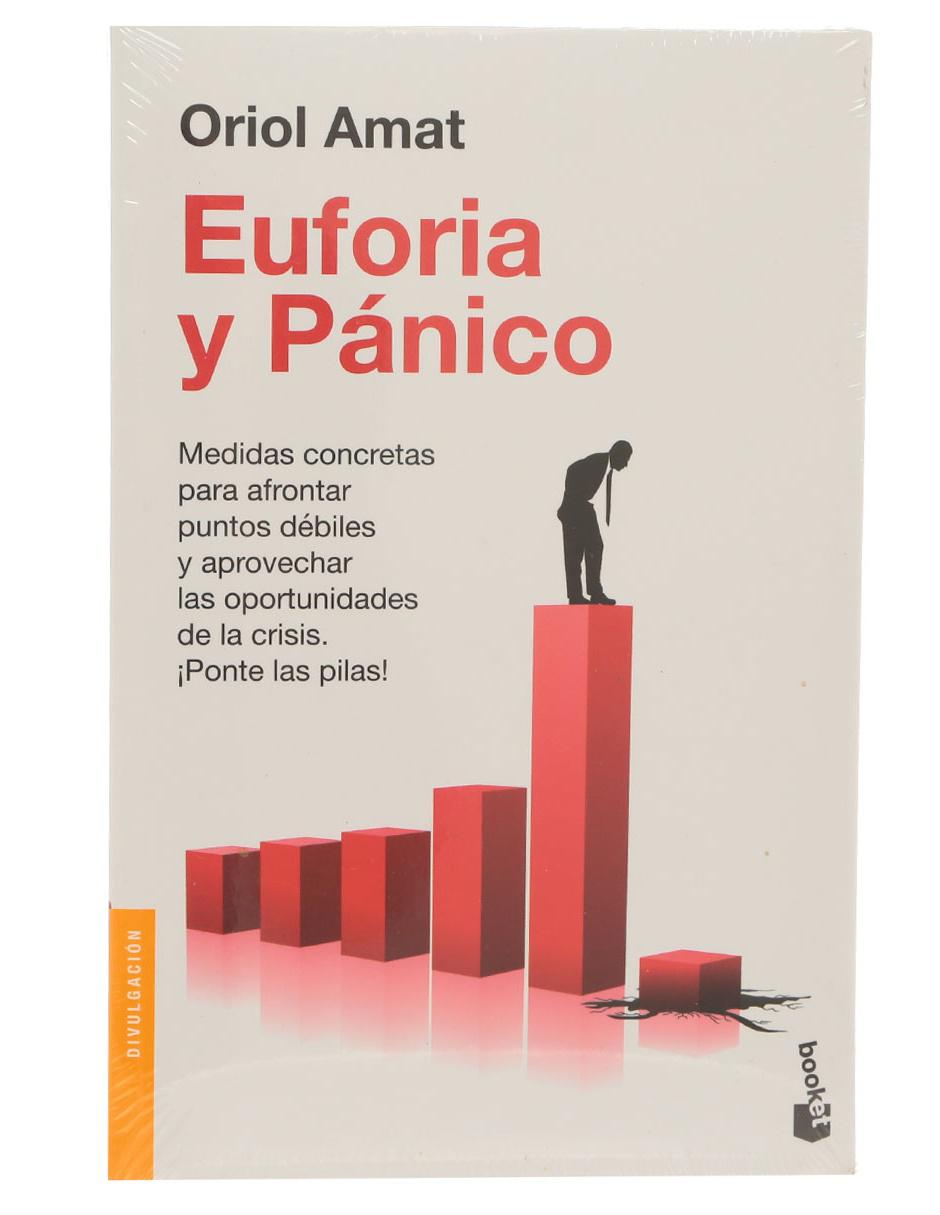 Libro Euforia y Pánico de Amat Oriol