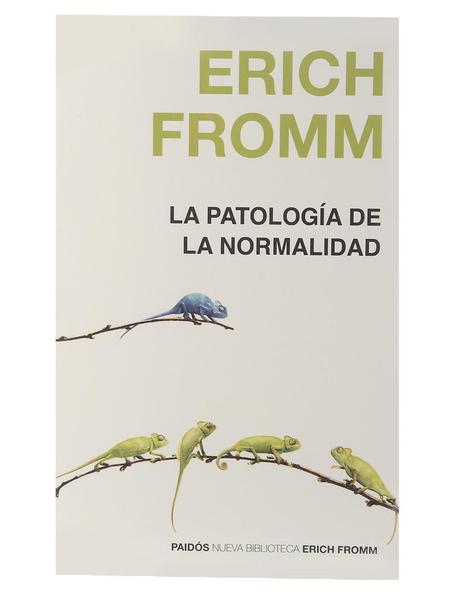 Libro La Patología de la Normalidad de Fromm Erich Libro La Patología de la Normalidad de Fromm Erich