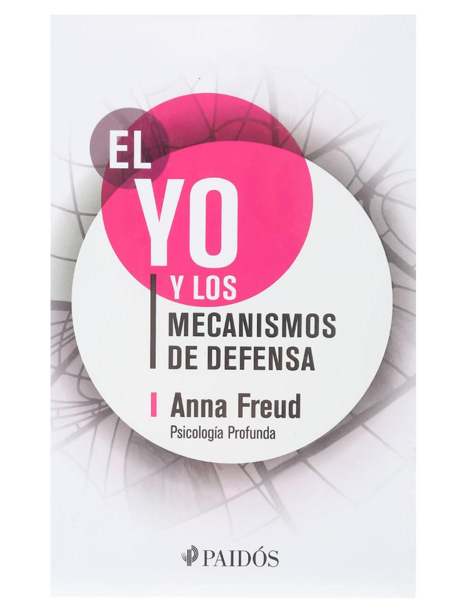 Libro El Yo y los Mecanismos de Defensa de Freud Anna Libro El Yo y los Mecanismos de Defensa de Freud Anna