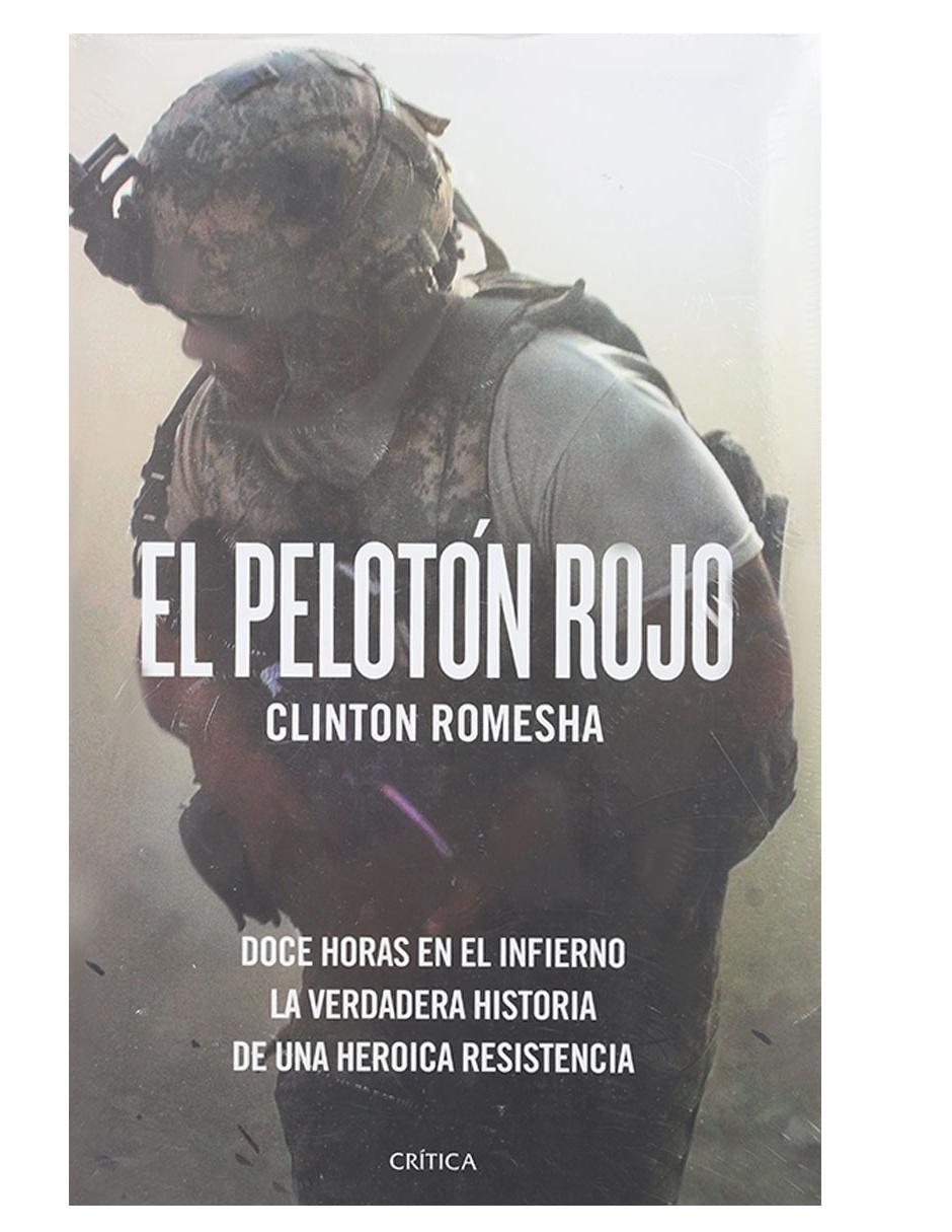Libro El Pelotón Rojo de Romesha Clinton Libro El Pelotón Rojo de Romesha Clinton