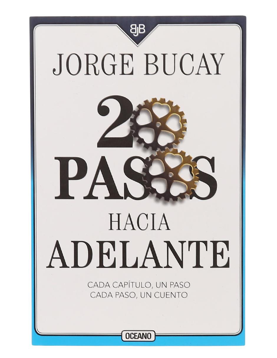 Libro 20 Pasos Hacia Adelante de Bucay Jorge