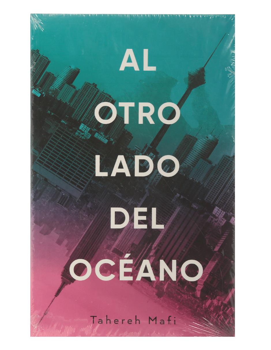 Libro Al Otro Lado del Océano de Tahereh Mafi Libro Al Otro Lado del Océano de Tahereh Mafi