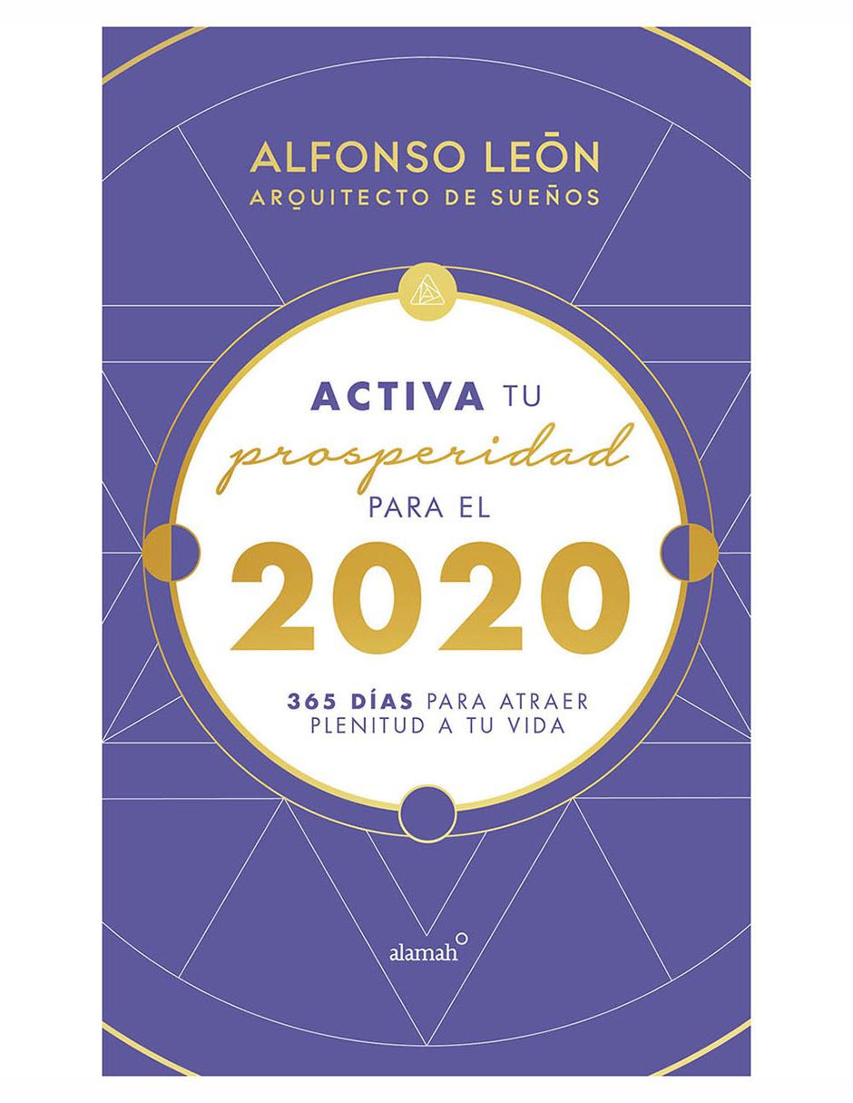 Libro Activa tu prosperidad para el 2020 de León Alfonso