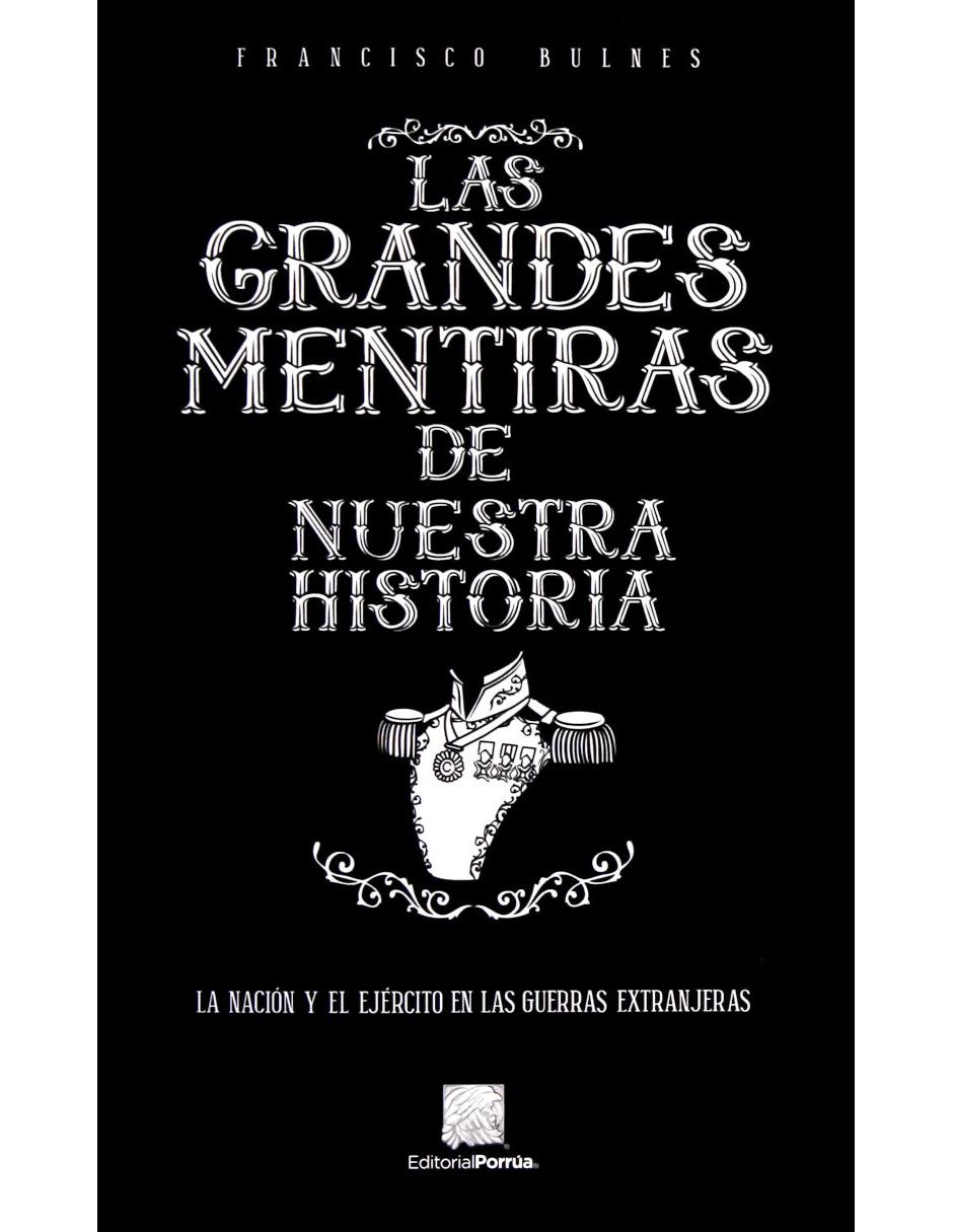 Libro Las Grandes Mentiras De Nuestra Historia 1