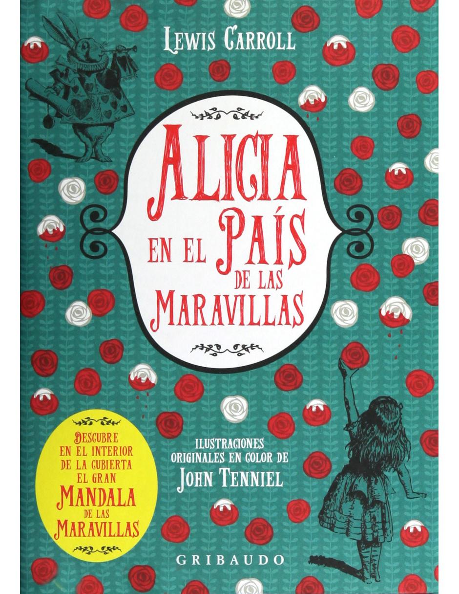 Libro Alicia En El País De Las Maravillas + Mandala Libro Alicia En El País De Las Maravillas + Mandala